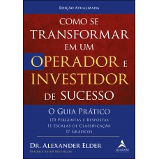 Como se transformar em um operador e investidor de sucesso - O guia prático