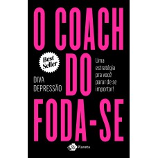 O coach do foda-se