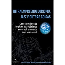 Intraempreendedorismo, jazz e outras coisas