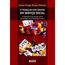 O trabalho com grupos em serviço social