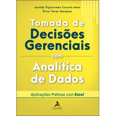 Tomada de decisões gerenciais com analítica de dados