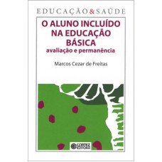 O aluno incluído na educação básica