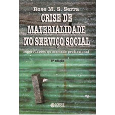 Crise de materialidade no Serviço Social