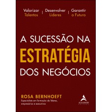 A sucessão na estratégia dos negócios