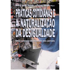 Práticas cotidianas e a naturalização da desigualdade