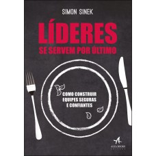 Líderes se servem por último