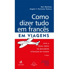 Como dizer tudo em francês em viagens