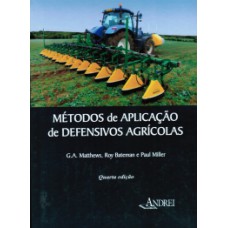 Métodos de aplicação de defensivos agrícolas