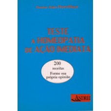 Teste a homeopatia de ação imediata