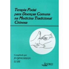 Terapia podal para doenças comuns na medicina tradicional chinesa