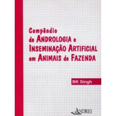 Compêndio de andrologia e inseminação artificial em animais de fazenda