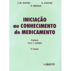 Iniciação ao conhecimento do medicamento