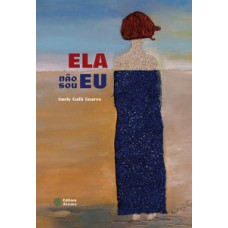 Ela não sou eu