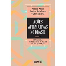 Ações afirmativas no Brasil - Volume 1