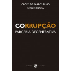 Corrupção Corrupção