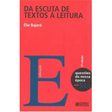 Da escuta de textos à leitura