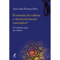 Economia da cultura e desenvolvimento sustentável