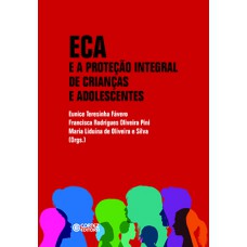 ECA e a Proteção Integral de Crianças e Adolescentes