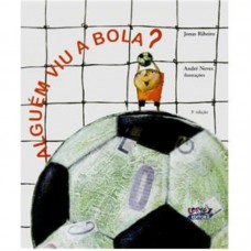 Alguém viu a bola?