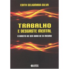 Trabalho e desgaste mental