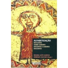 Alfabetização - reflexões sobre saberes docentes e saberes discentes