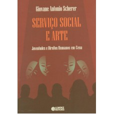 Serviço Social e Arte Serviço Social e Arte
