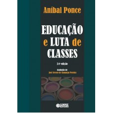 Educação e luta de classes Educação e luta de classes