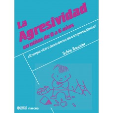 La agresividad en niños de 0 a 6 años