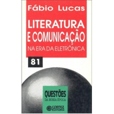 Literatura e comunicação na era da eletrônica