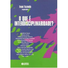 O que é interdisciplinaridade?