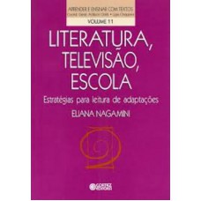 Literatura, televisão, escola