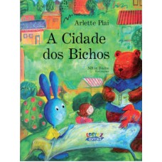 A cidade dos bichos