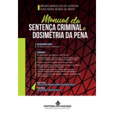 Manual da sentença criminal e dosimetria da pena