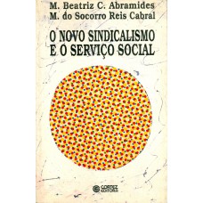 O novo sindicalismo e o Serviço Social