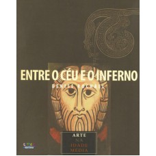 Entre o céu e o inferno