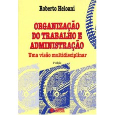 Organização do trabalho e administração