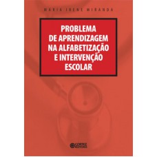 Problema de aprendizagem na alfabetização e intervenção escolar