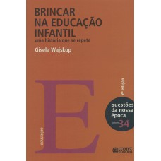 Brincar na educação infantil