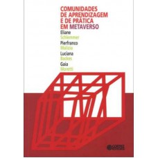 Comunidades de aprendizagem e de prática em metaverso