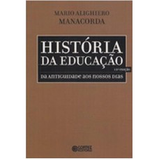 História da educação - da antiguidade aos nossos dias