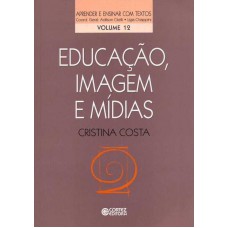 Educação, imagem e mídias