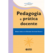 Pedagogia e prática docente Pedagogia e prática docente