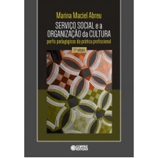 Serviço social e a organização da cultura