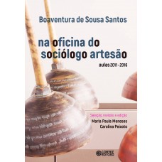 Na oficina do sociólogo artesão