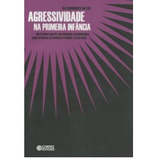 Agressividade na primeira infância