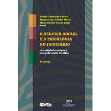 O Serviço Social e a psicologia no judiciário
