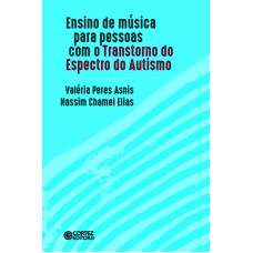 Ensino de música para as pessoas com o Transtorno do Espectro do Autismo