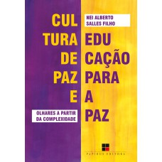 Cultura de paz e educação para a paz