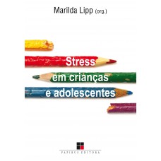 Stress em crianças e adolescentes