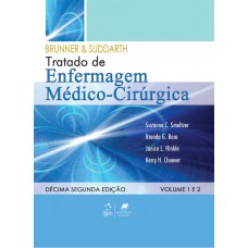 Brunner e Suddarth - Tratado de Enfermagem Médico-Cirúrgica - 2 Vol. Brunner e Suddarth - Tratado de Enfermagem Médico-Cirúrgica - 2 Vol.